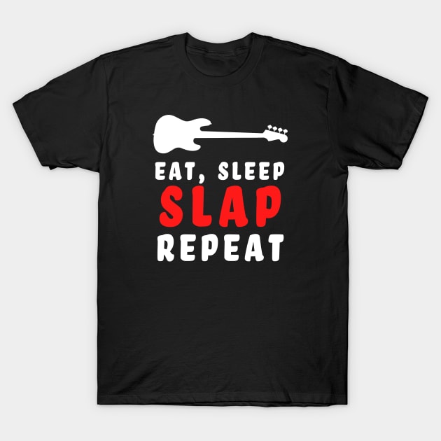 Eat, sleep, SLAP, repeat T-Shirt by TinusCartoons